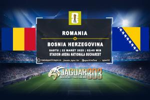 Prediksi Romania vs Bosnia Herzegovina 22 Maret 2025