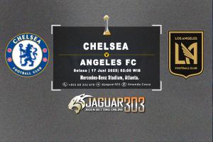 Prediksi Chelsea vs Los Angeles FC 17 Juni 2025